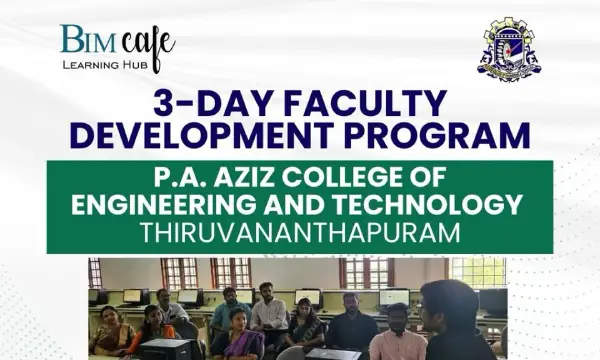BIM Cafe Conducts 3-Day Faculty Development Program at P.A. Aziz College, Thiruvananthapuram