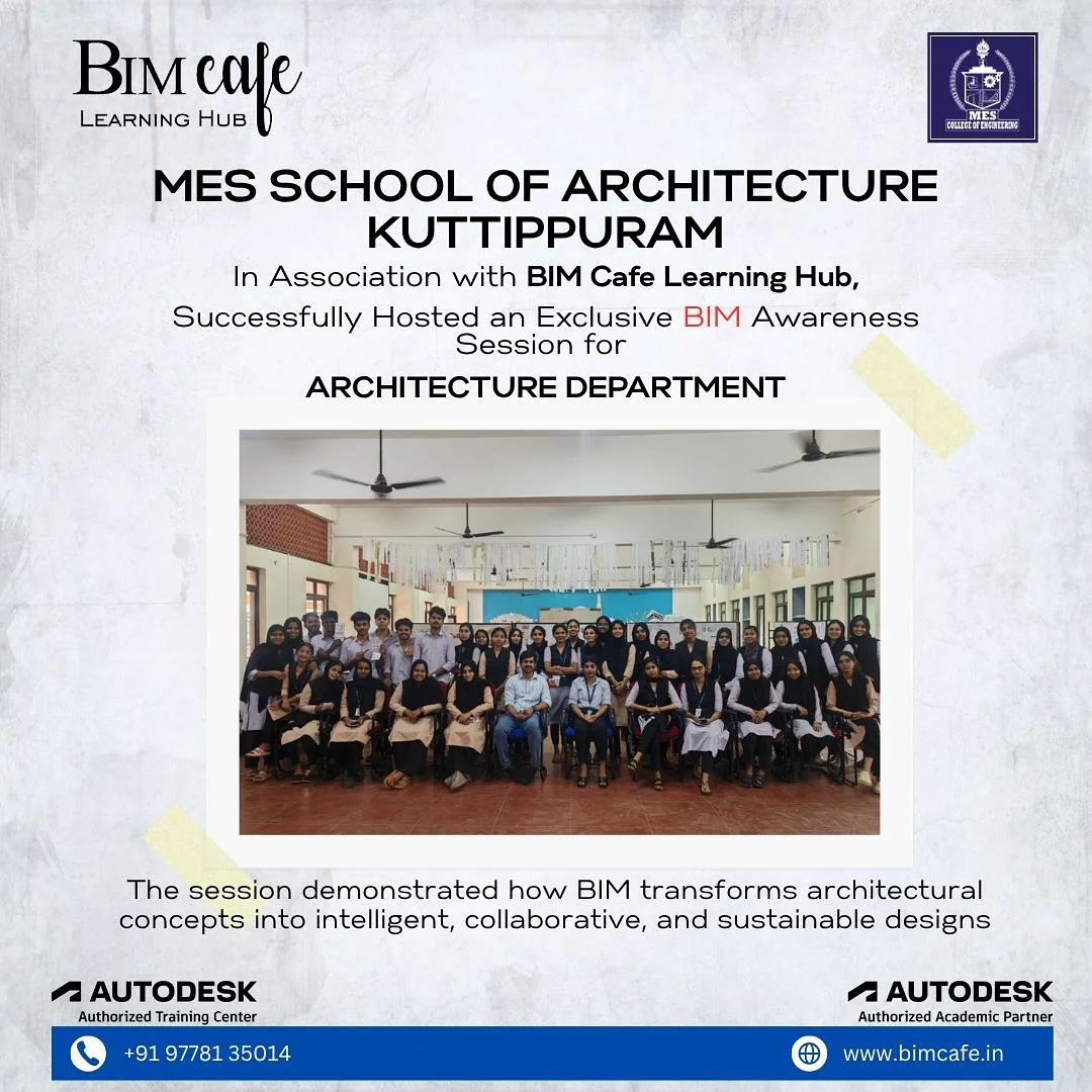 BIM Cafe Learning Hub joined hands with MES School of Architecture, Kuttippuram