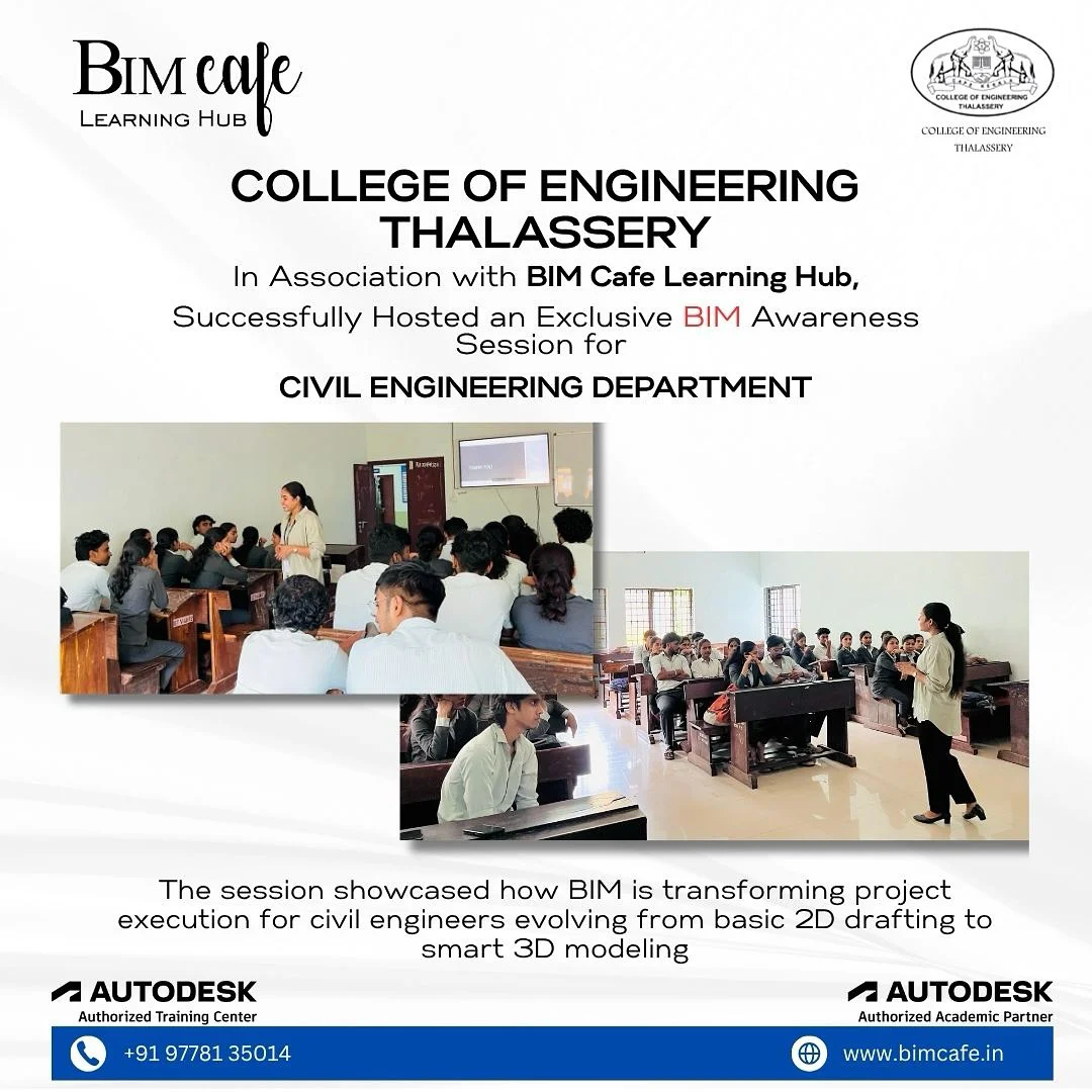 From 2D to 3D: Empowering Future Engineers with BIM at College of Engineering, Thalassery