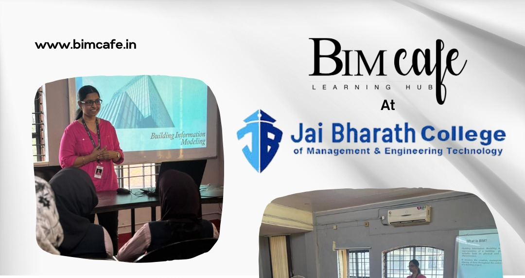 Shaping the Future: BIM Awareness Session Empowers Students at Jai Bharath College