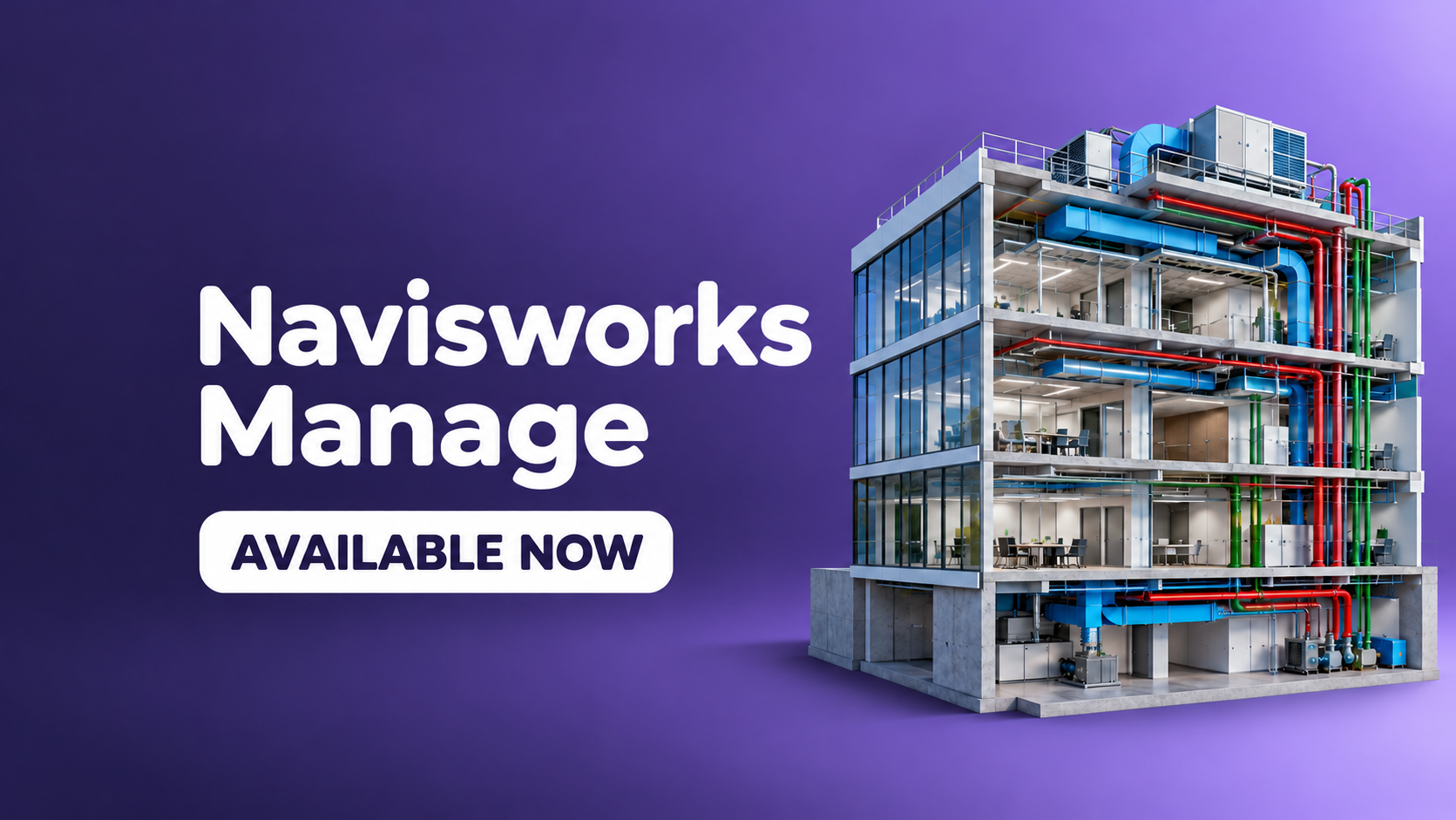 Navisworks Manage — available now