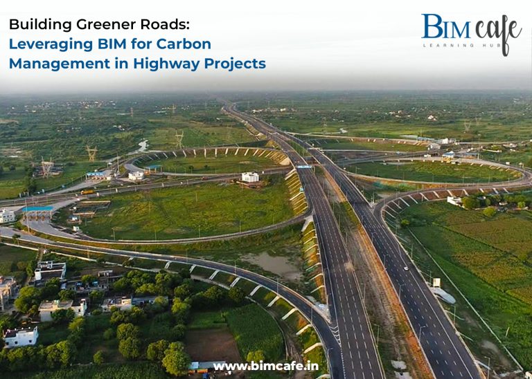 Building Greener Roads: Leveraging BIM for Carbon Management in Highway Projects
