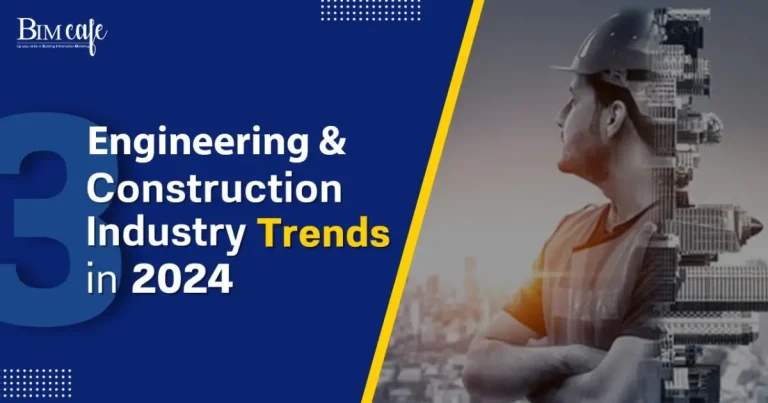 Engineering and construction industry trends (2024)