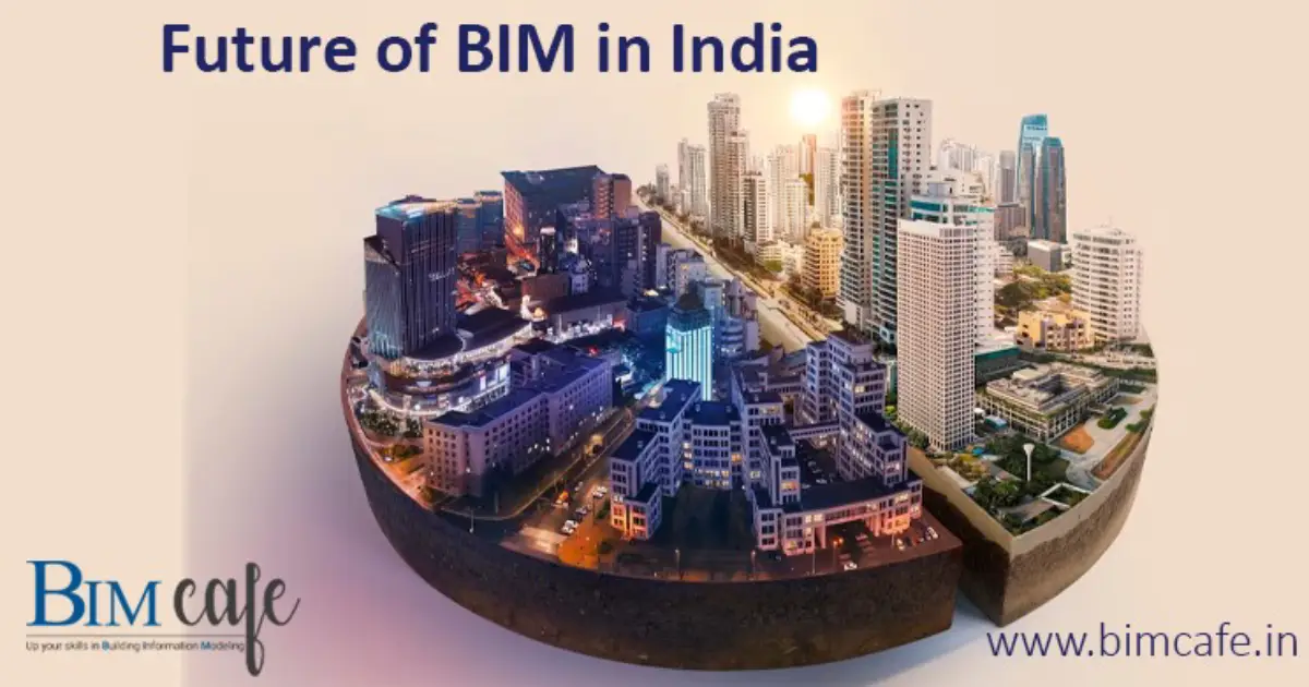Future of BIM in India