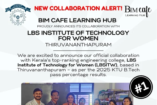 BIM Cafe Learning Hub Partners with LBS Institute of Technology for Women (LBSITW), Thiruvananthapuram