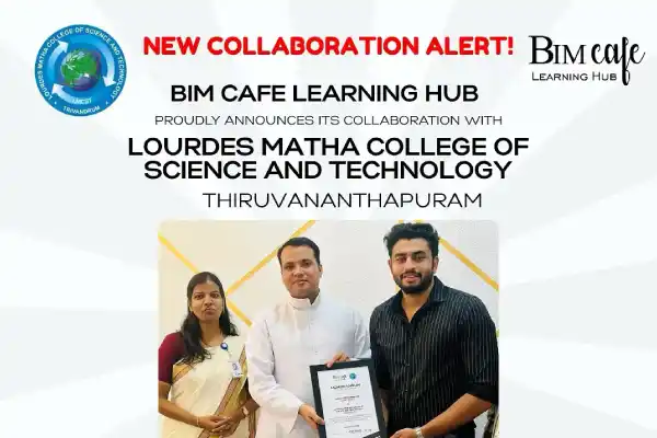 BIM Cafe Learning Hub Signs MoU with Lourdes Matha College of Science and Technology, Thiruvananthapuram