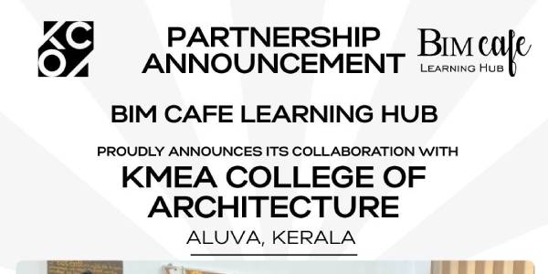 BIM Cafe Learning Hub proudly signs MoU with KMEA College of Architecture, Aluva