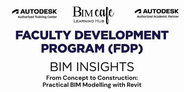Faculty Development Program (FDP) – BIM INSIGHTS