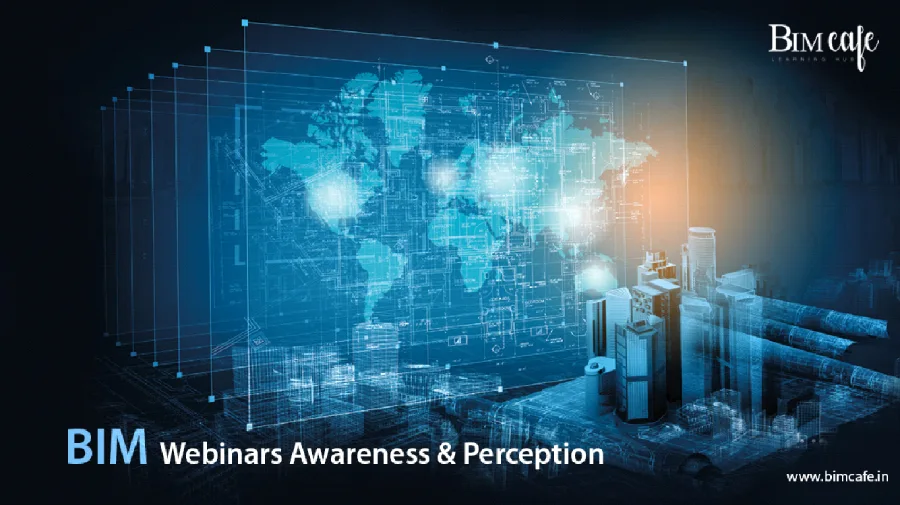 BIM Webinar Awareness and Perception