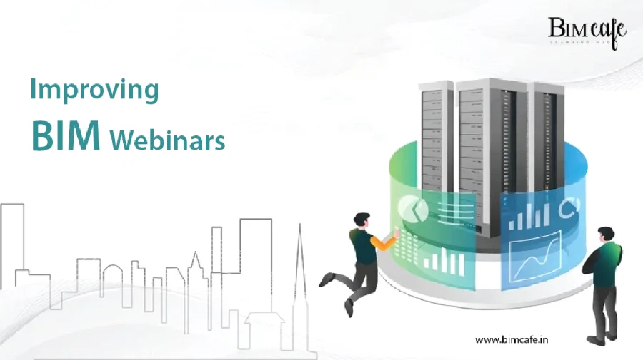 Improving BIM Webinars