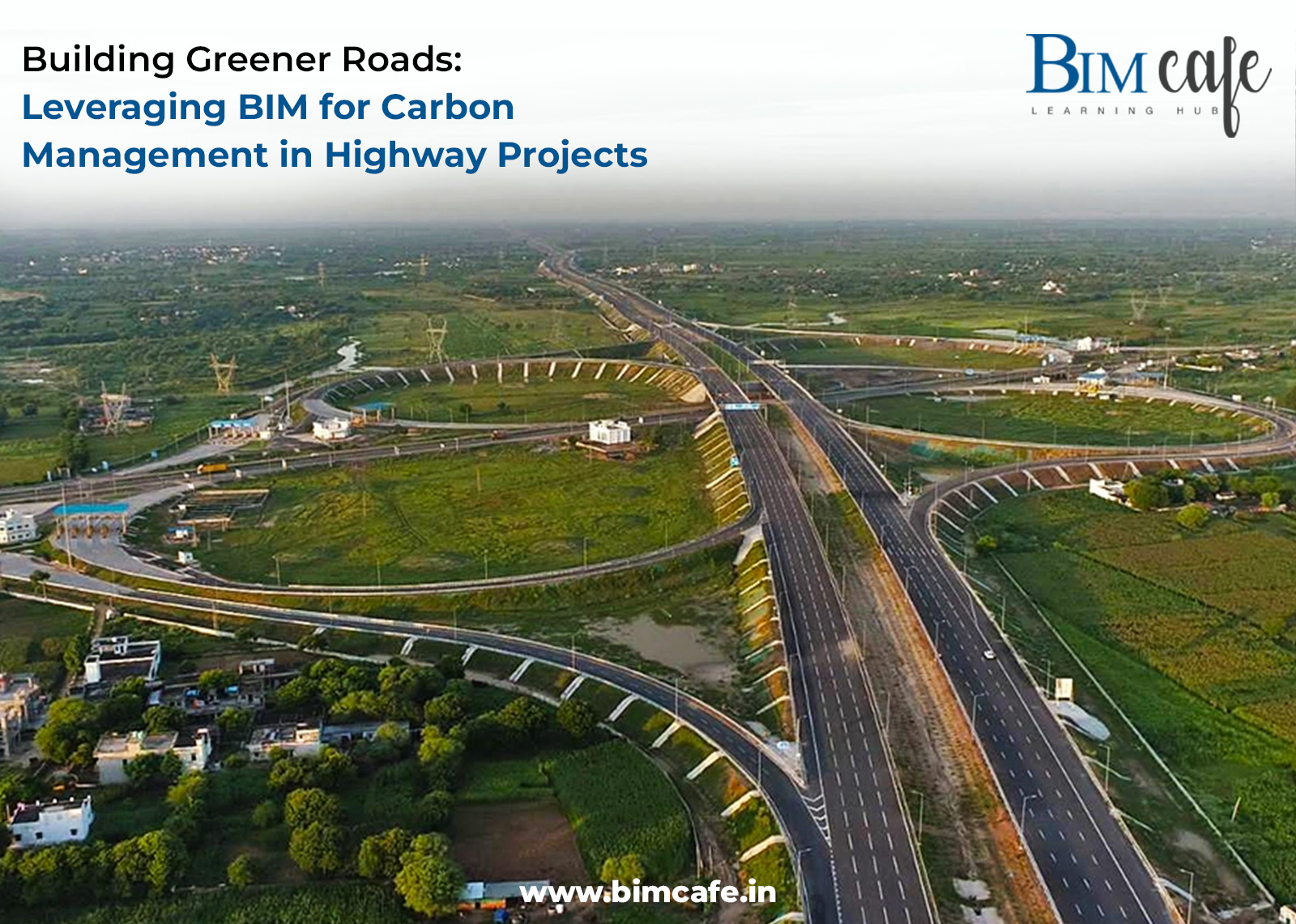 Building Greener Roads: Leveraging BIM for Carbon Management in Highway Projects