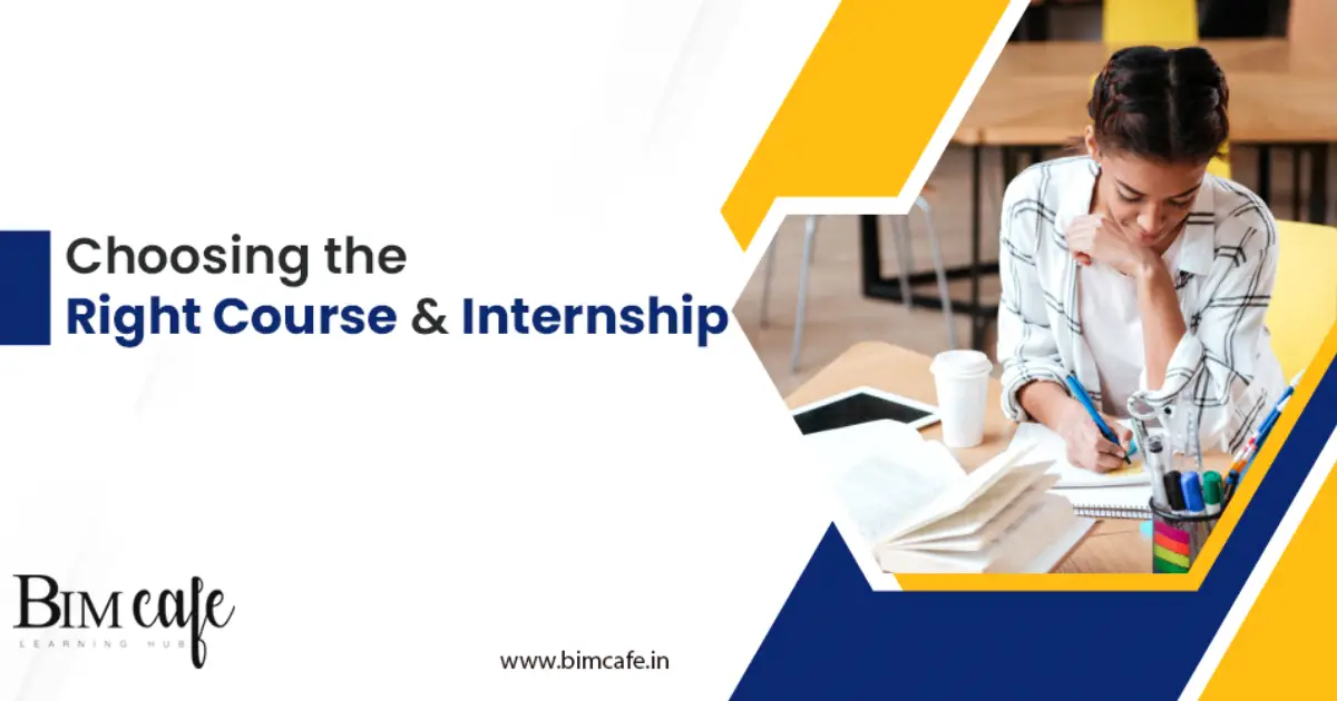 Choosing the Right Course and Internship