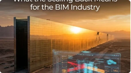 NEOM megaproject scaling back: BIM industry perspective on The Line and digital construction