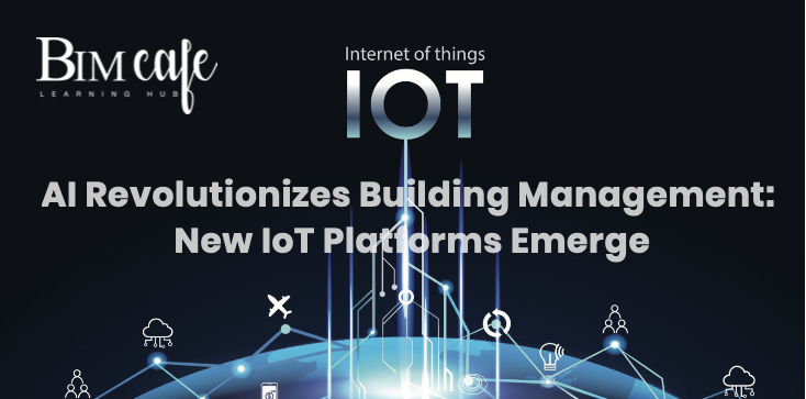 AI Revolutionizes Building Management: New IoT Platforms Emerge