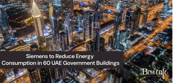 Siemens to Reduce Energy Consumption in 60 UAE Government Buildings